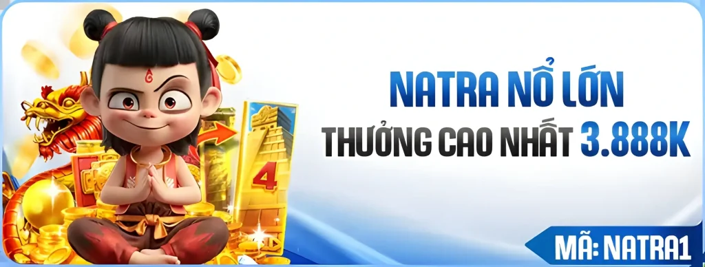 3lv88 natra nổ lớn tặng 3888k